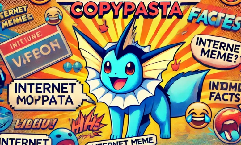Vaporeon Copypasta